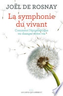 La symphonie du vivant