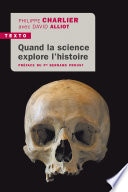 Quand la science explore l'Histoire