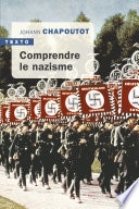 Comprendre le nazisme