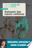 Autopsie des coeurs célèbres