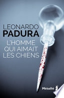 L'Homme qui aimait les chiens