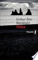 Illska : Le Mal