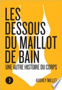 Les dessous du maillot de bain