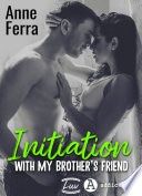 Initiation with my Brother’s Friend (teaser)