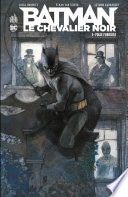 Batman - Le Chevalier Noir - Tome 3 - Folie furieuse
