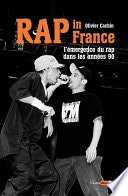 Rap in France : L'émergence du rap dans les années 90