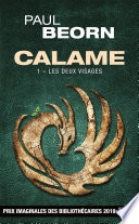 Calame, T1 : Les Deux Visages
