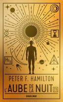 L'Aube de la Nuit, T1 : Rupture dans le réel - première partie : Émergence