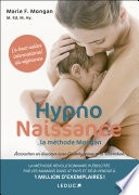 HypnoNaissance : la méthode Mongan