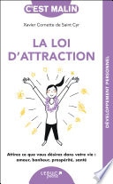 La loi d'attraction, c'est malin