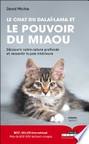Le chat du Dalaï-Lama et le pouvoir du miaou