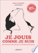 Je jouis donc je suis - Guide du plaisir féminin