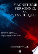 Magnétisme Personnel ou Psychique