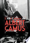 L’Abécédaire de Albert Camus