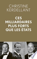 Ces milliardaires plus forts que les États