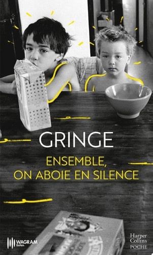 Ensemble, on aboie en silence "Un récit sans complaisance, une déclaration d'amour fraternel." Delphine de Vigan