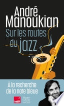 Sur les routes du jazz