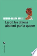 Là où les chiens aboient par la queue
