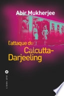 L'attaque du Calcutta Darjeeling
