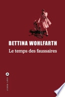 Le temps des faussaires