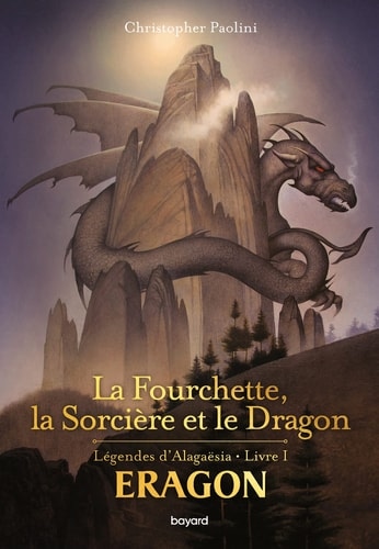 Eragon: La fourchette, la sorcière et le dragon