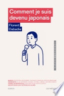 Comment je suis devenu japonais
