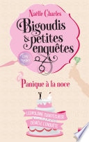 Bigoudis et petites enquêtes - Tome 3 Panique à la noce