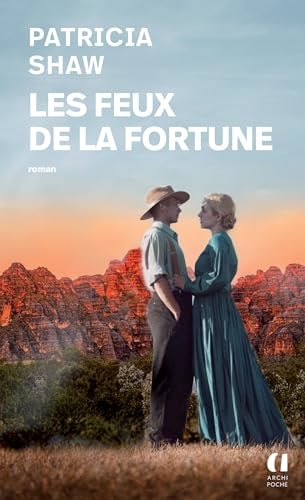 Les feux de la fortune