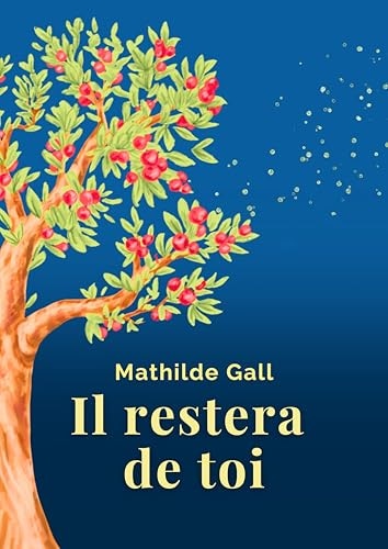 Il restera de toi: Roman