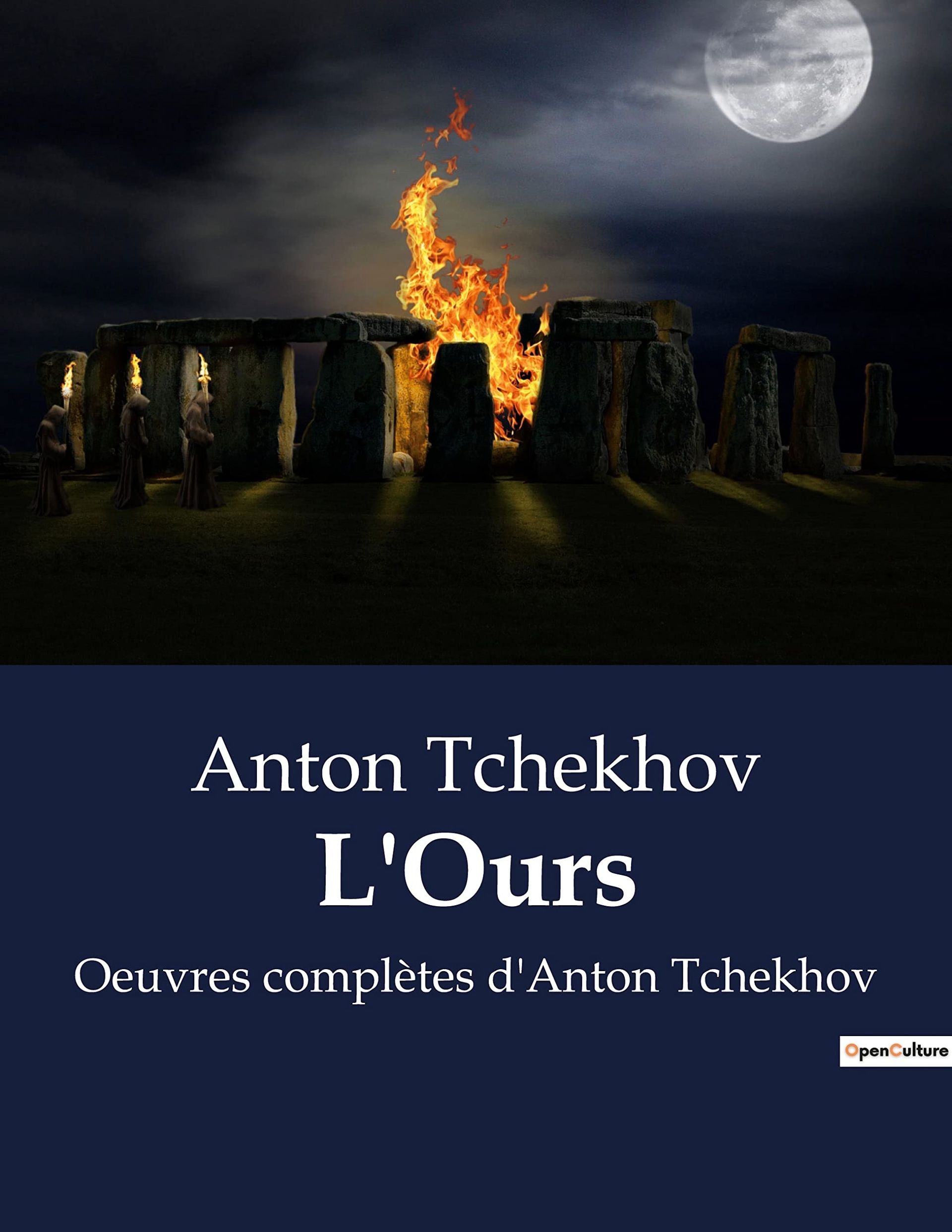 L'Ours: Oeuvres complètes d'Anton Tchekhov