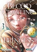 Blood-Crawling Princess of a Ruined Country - tome 3