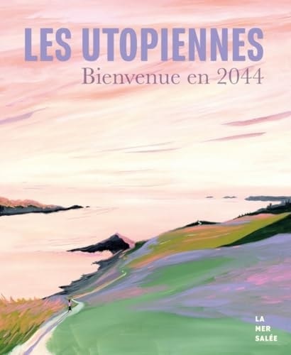 Les Utopiennes