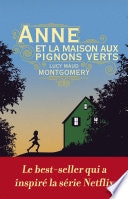 Anne et la maison aux pignons verts