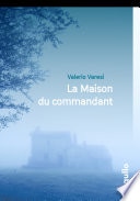 La Maison du commandant