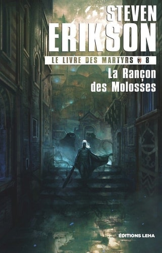 La Rançon des Molosses - Le Livre des Martyrs, T8