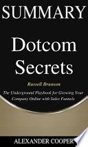Summary of Dotcom Secrets