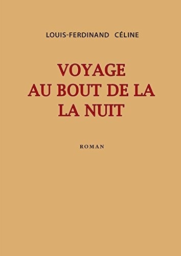 Voyage Au Bout de la Nuit