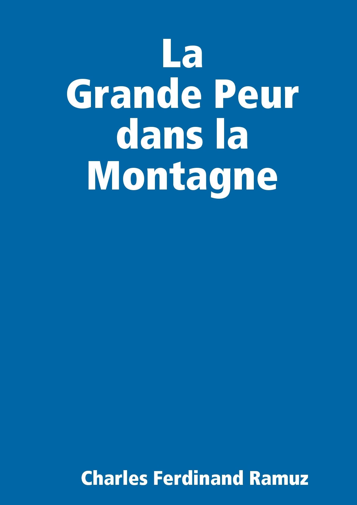 La Grande Peur dans la Montagne