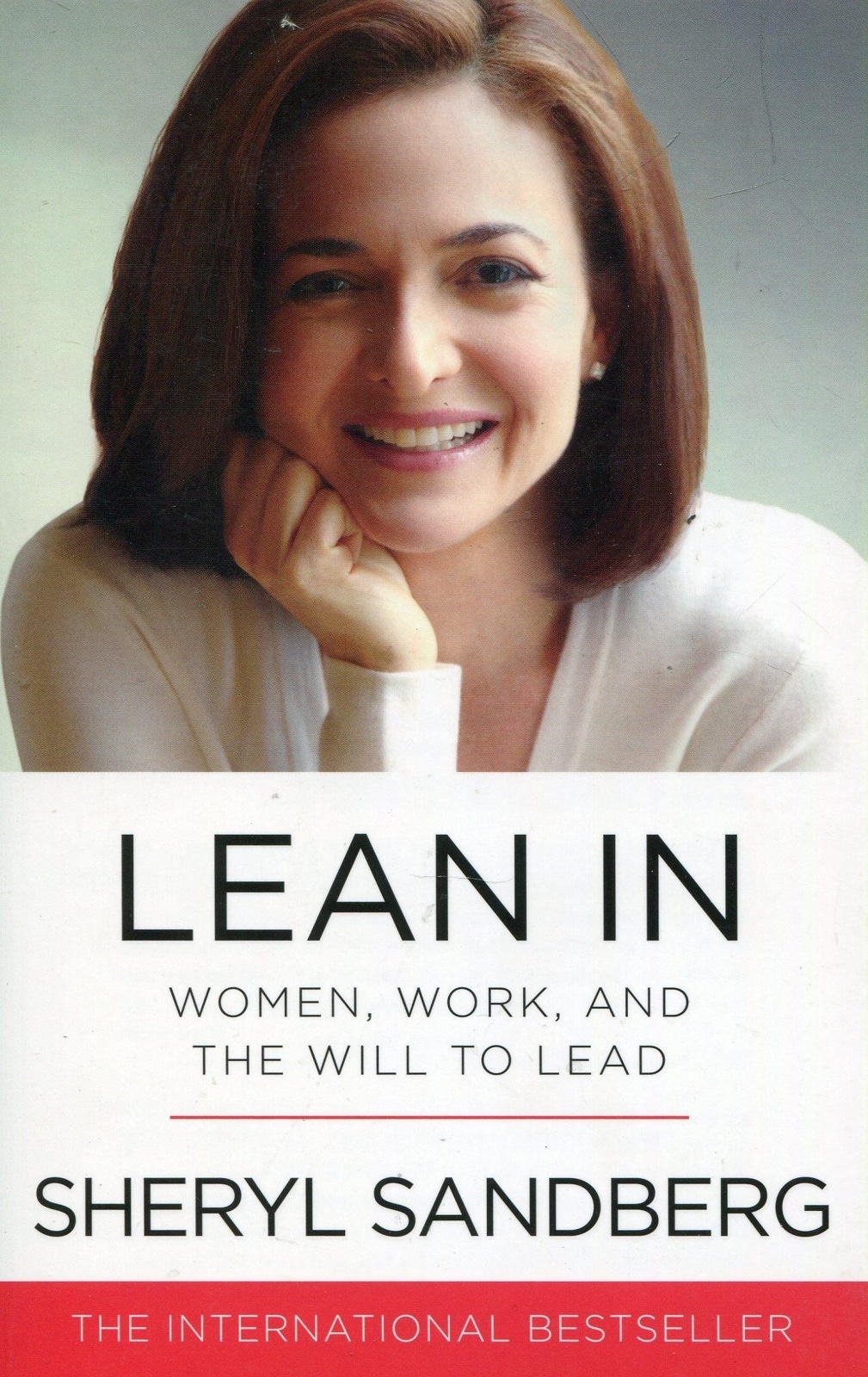 Lean In Women, Work, and the Will to Lead