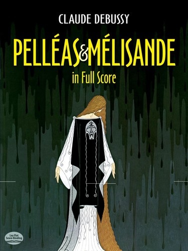 Pelléas et Mélisande