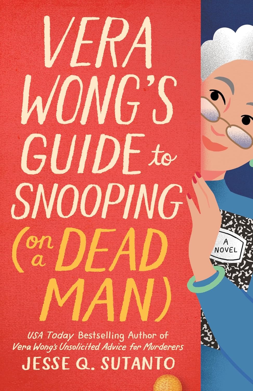 Vera Wong's Guide to Snooping (On a Dead Man)
