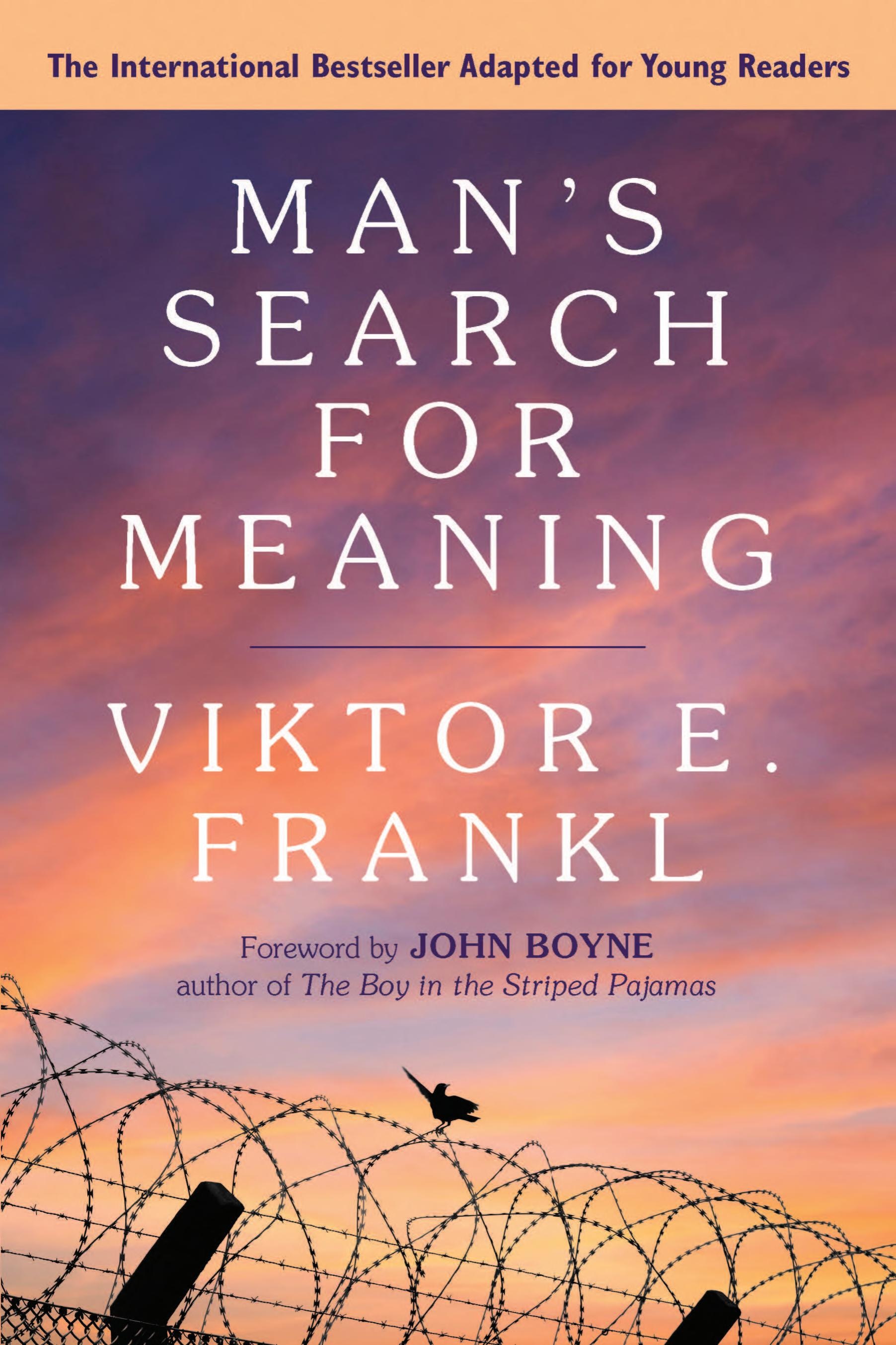 Man's Search for Meaning: Young Adult Edition