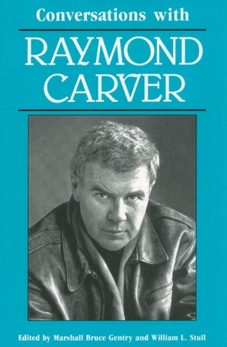 Conversations with Raymond Carver