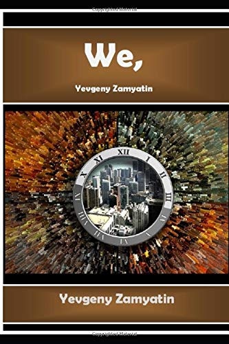 We, Yevgeny Zamyatin