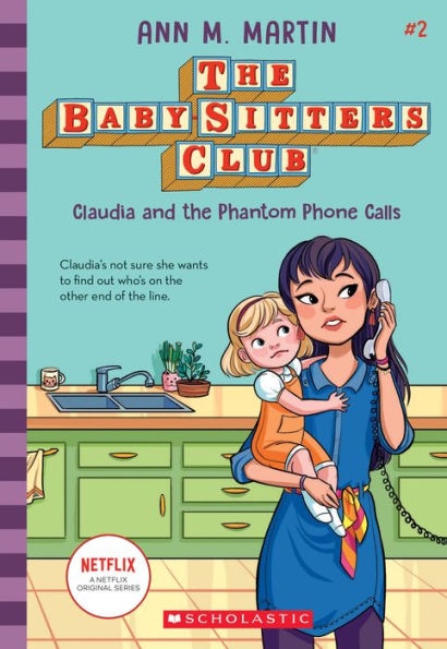 Claudia and the Phantom Phone Calls (The Baby-Sitters Club Series #2)