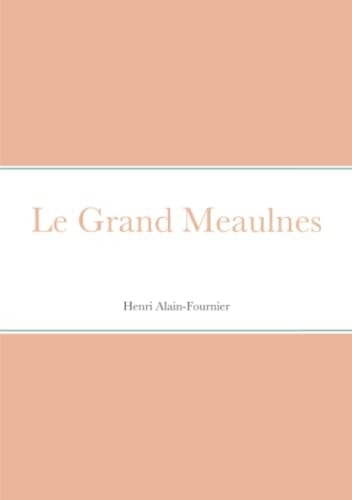 Le Grand Meaulnes