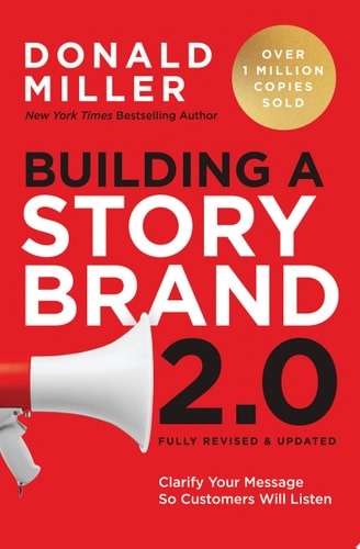 Building a StoryBrand 2.0