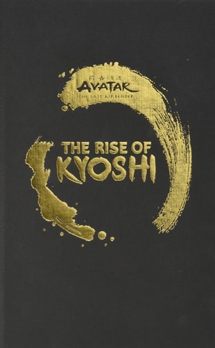 Avatar, The Last Airbender: The Rise of Kyoshi (Exclusive Edition)