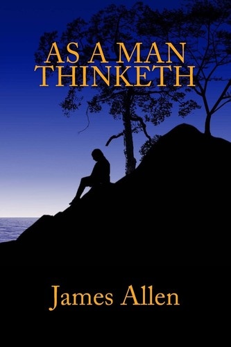As a Man Thinketh