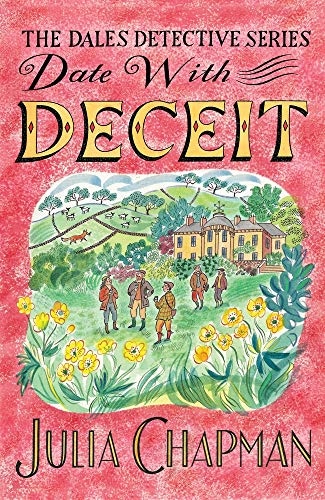 Date with Deceit: a Dales Detective Novel 6
